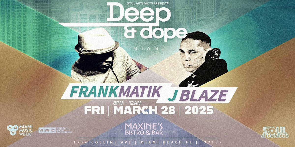 DEEP & DOPE Miami Music Week