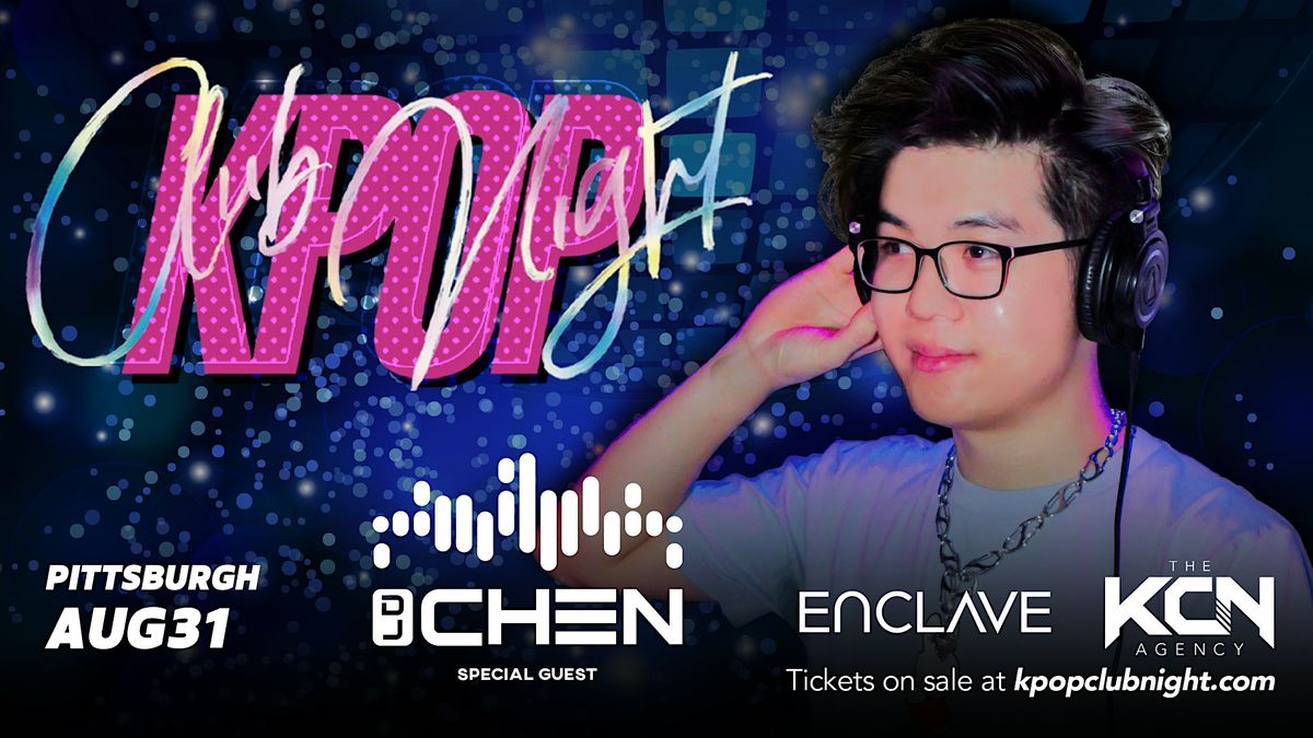 Kpop Club Night ft DJ CHEN