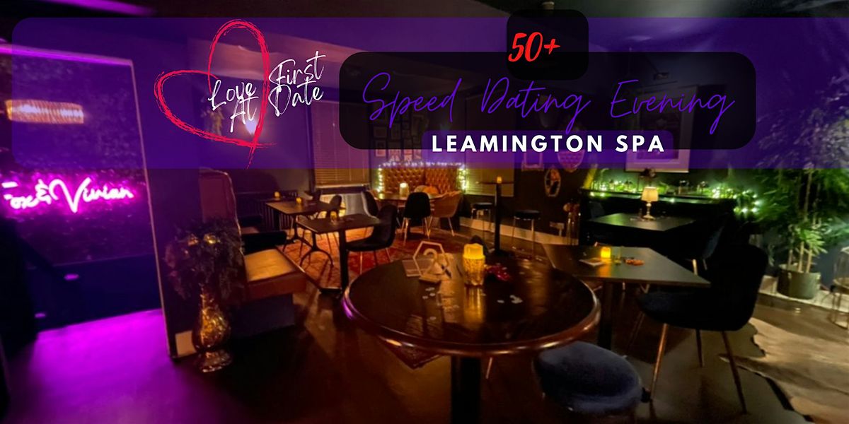 50+ Speed Dating Evening in Leamington Spa