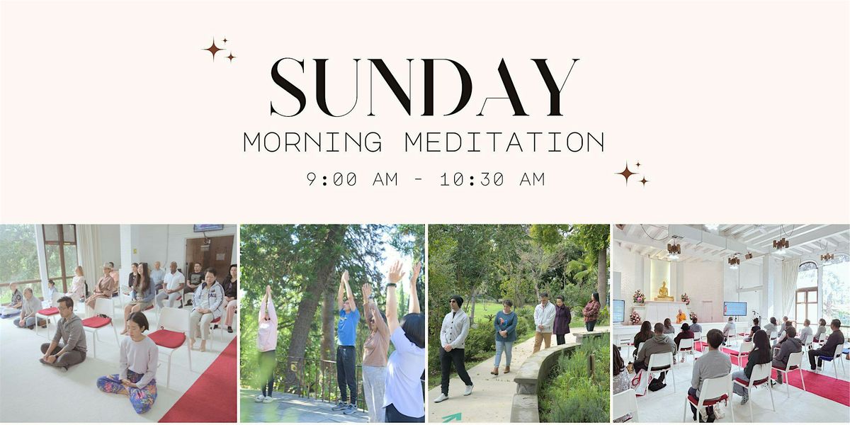 Sunday Morning Meditation 2025