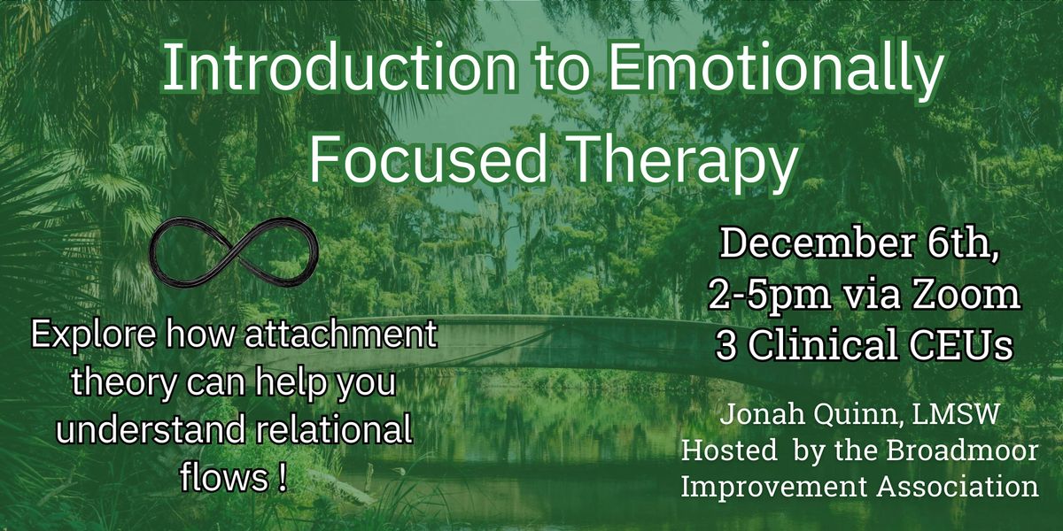 Introduction to Emotionally Focused Therapy: CEU for Therapists