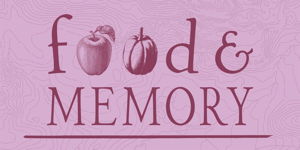 Food & Memory: Thursday, March 6th