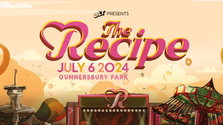 DLT Presents The Recipe Live in London