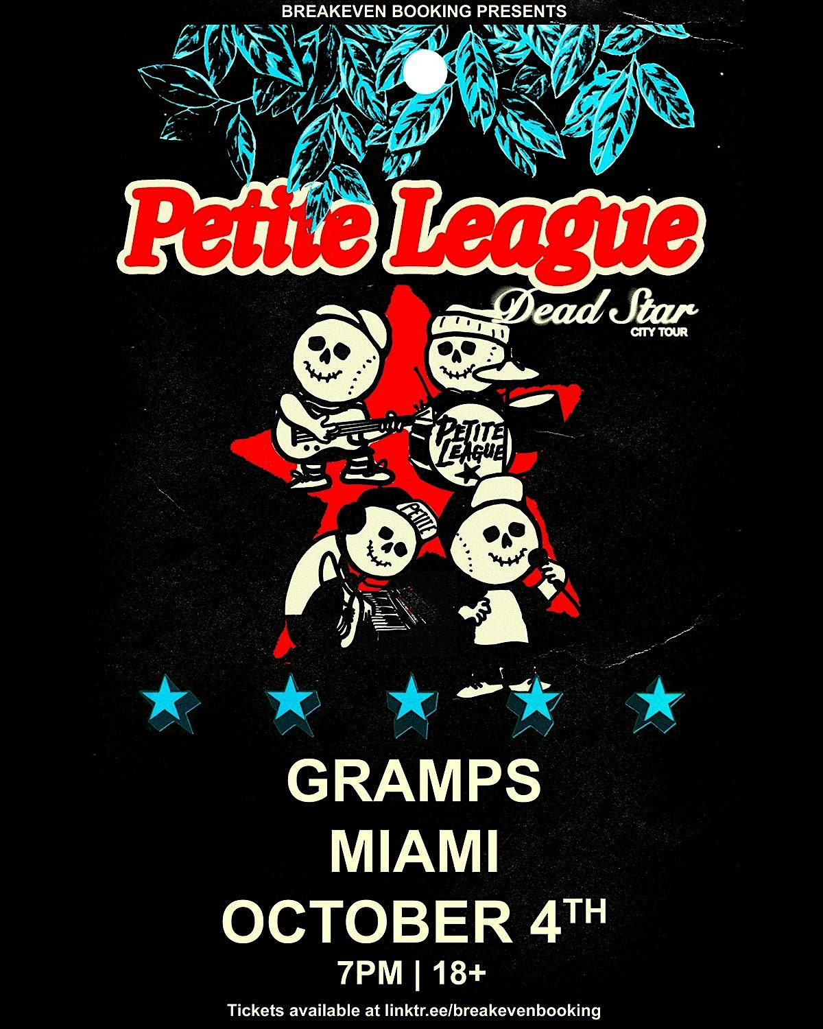 PETITE LEAGUE - THE DEAD STAR CITY TOUR