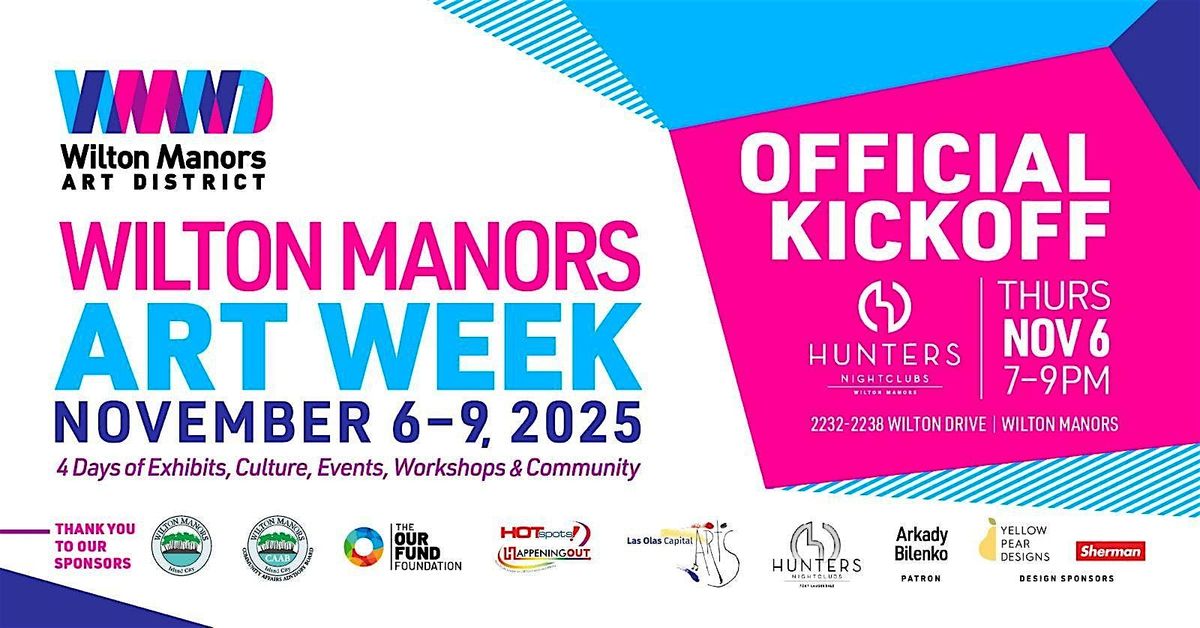 Wilton Manors Art Week Official Kickoff Party at Hunters Nightclubs