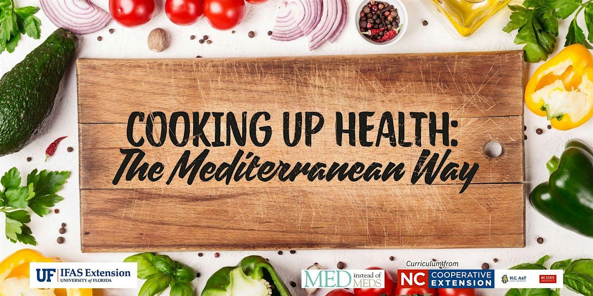 Cooking Up Health: The Mediterranean Way