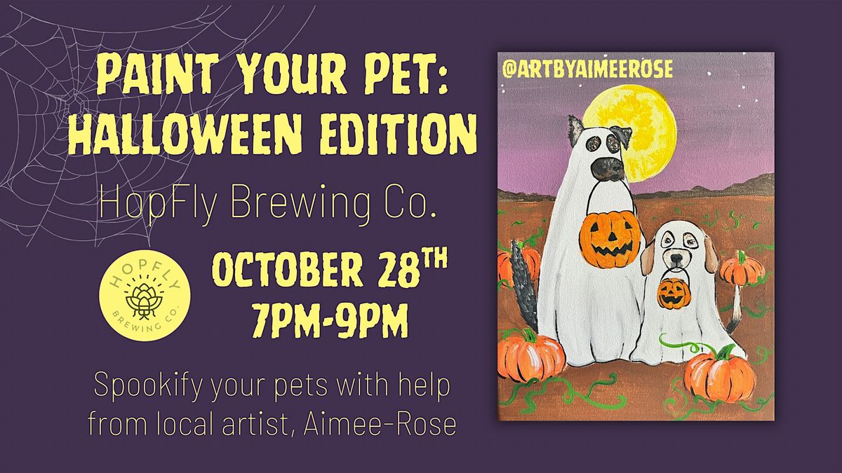 Paint Your Pet: Halloween Edition @ Hopfly Brewing Co.