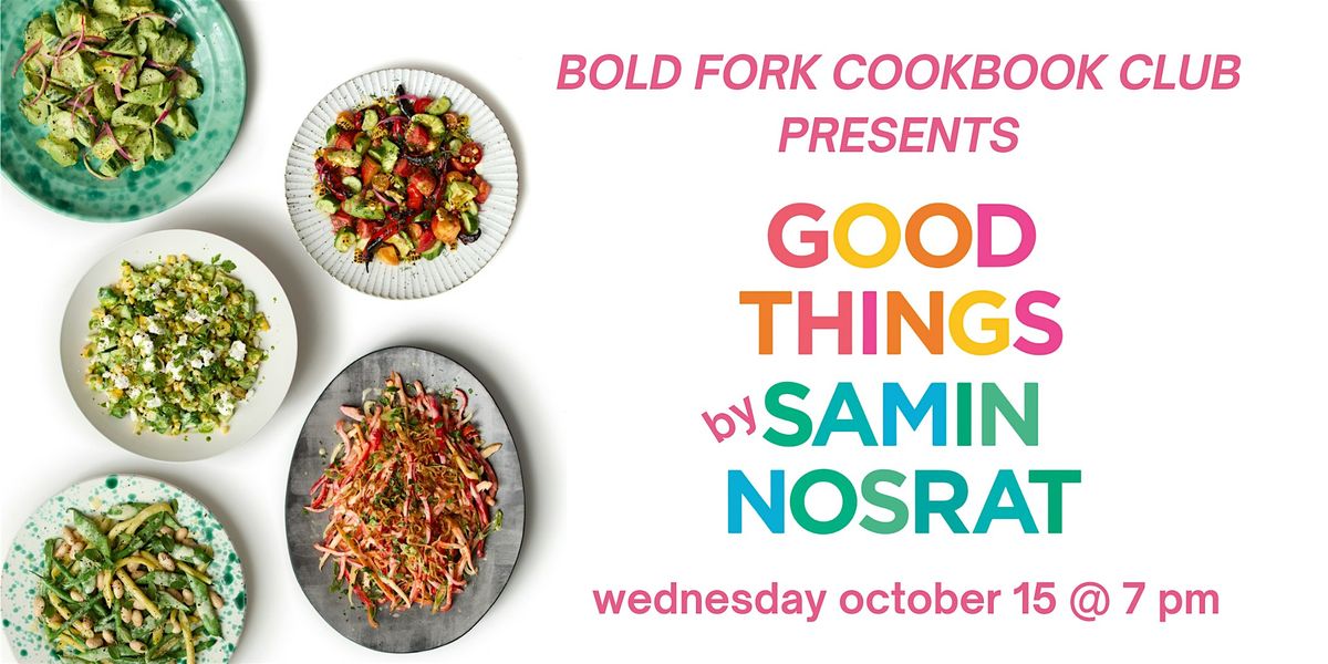 October Cookbook Club: GOOD THINGS by Samin Nosrat