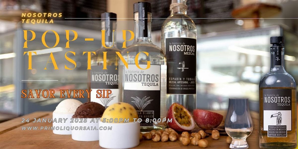 Free Pop-Up Tasting: Nosotros Tequila