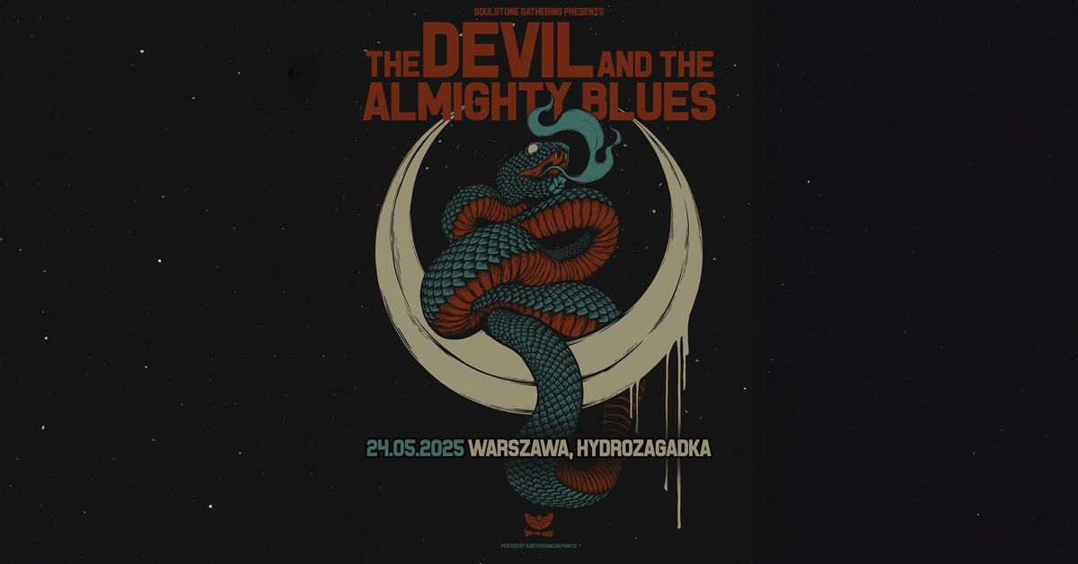 The Devil and the Almighty Blues \u2022 24.05 \u2022 Warszawa, Hydrozagadka