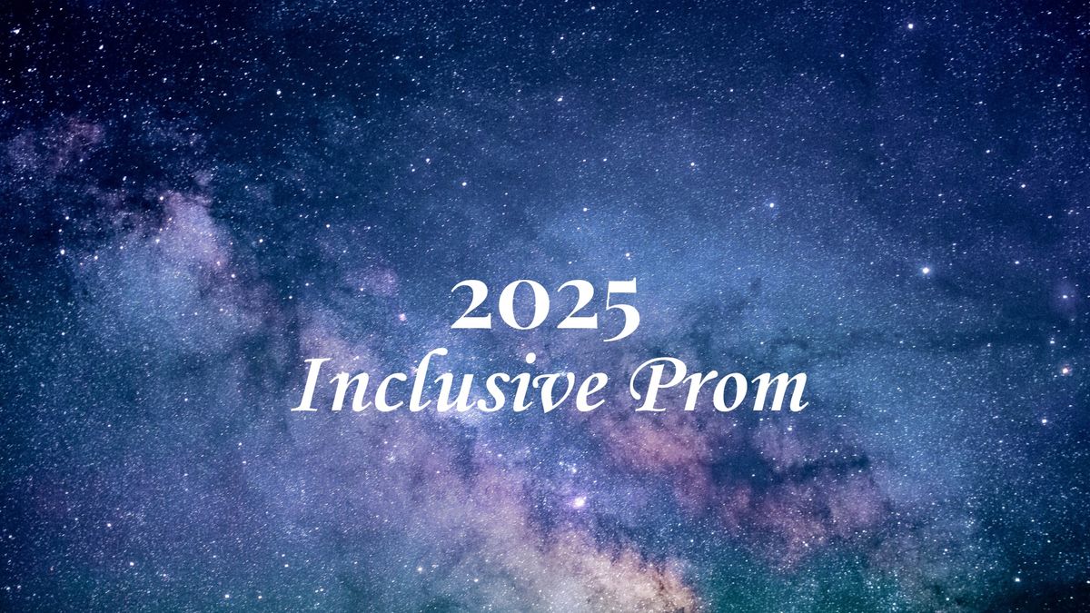 Adult Inclusive Prom