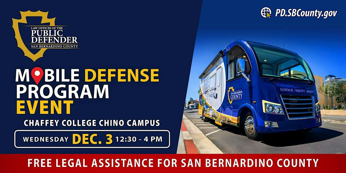 San Bernardino County Public Defender Mobile Defense Event - Chino
