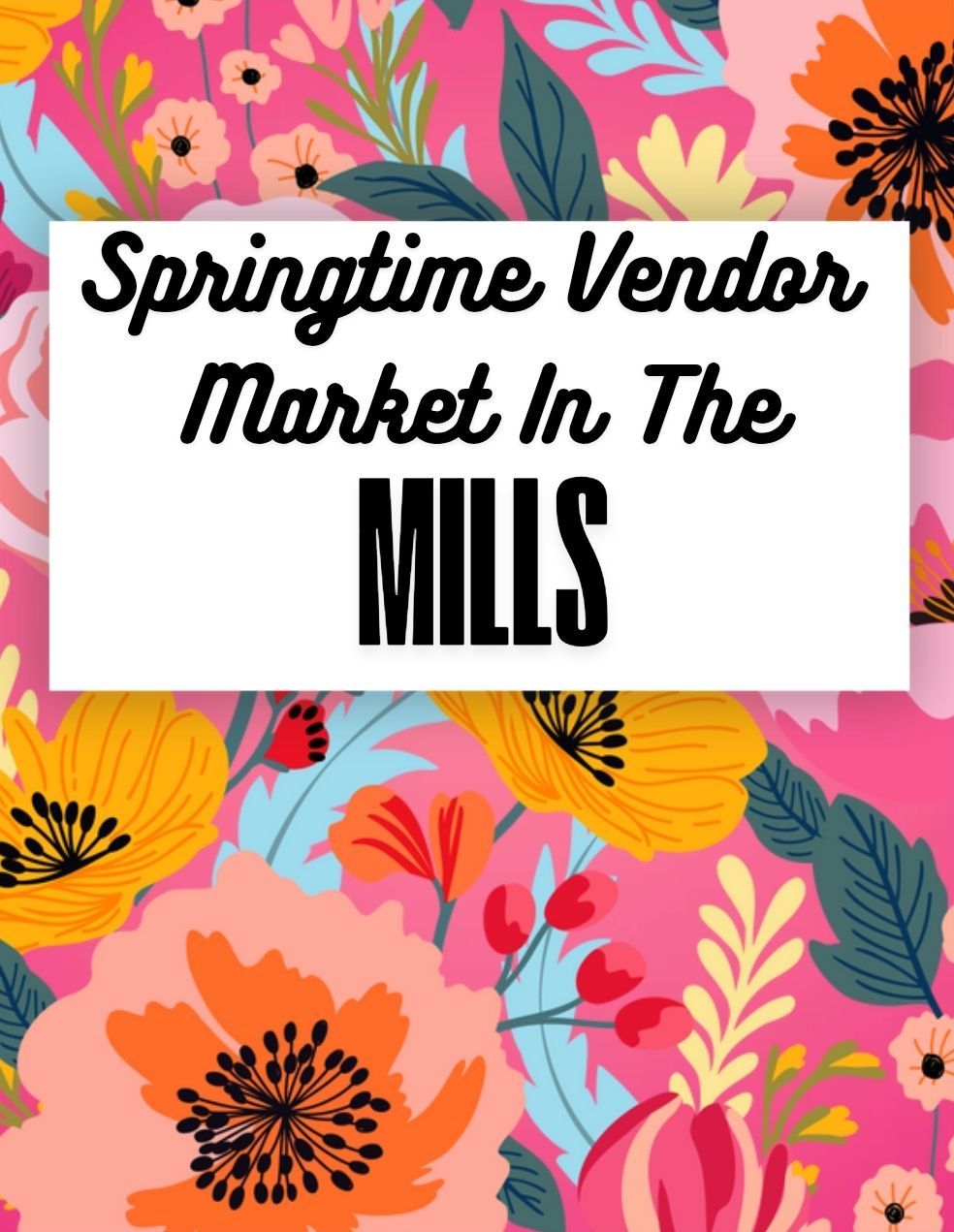 Springtime Vendor Market In The Mills