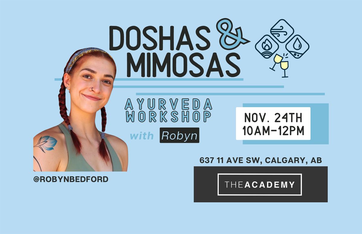 Doshas & Mimosas | Ayurvedic Workshop