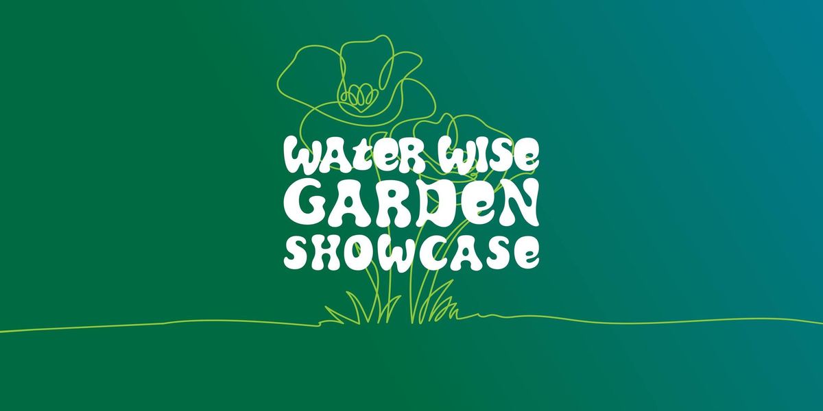 Water Wise Garden Showcase