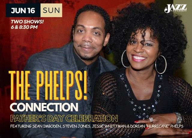 THE PHELPS CONNECTION "FATHERS DAY CELEBRATION!"