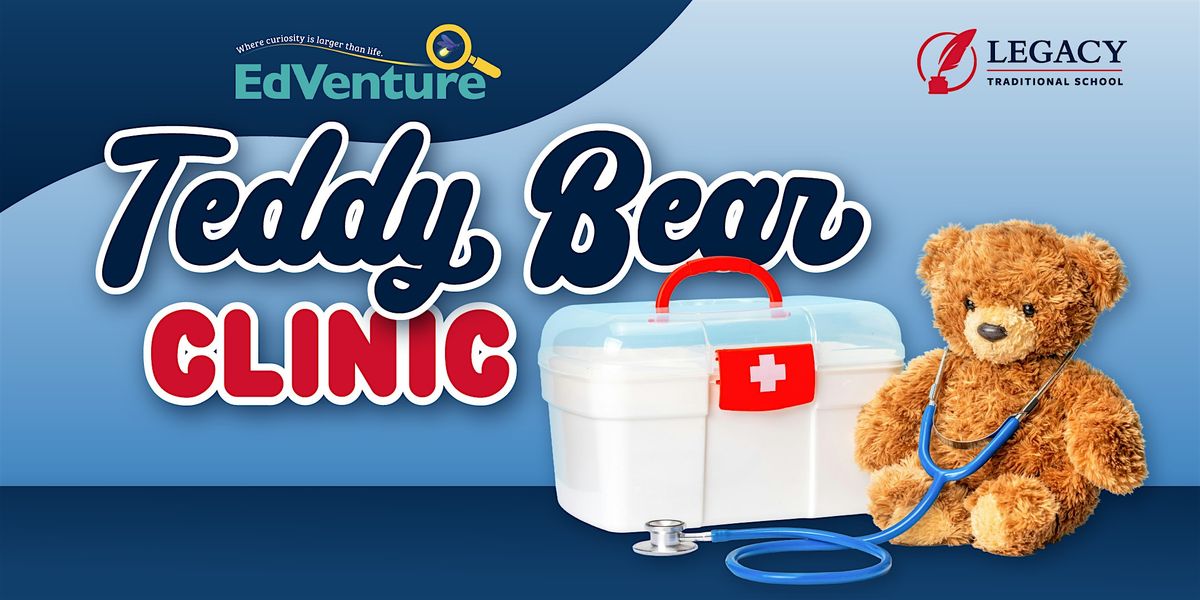 Teddy Bear Clinic at EdVenture