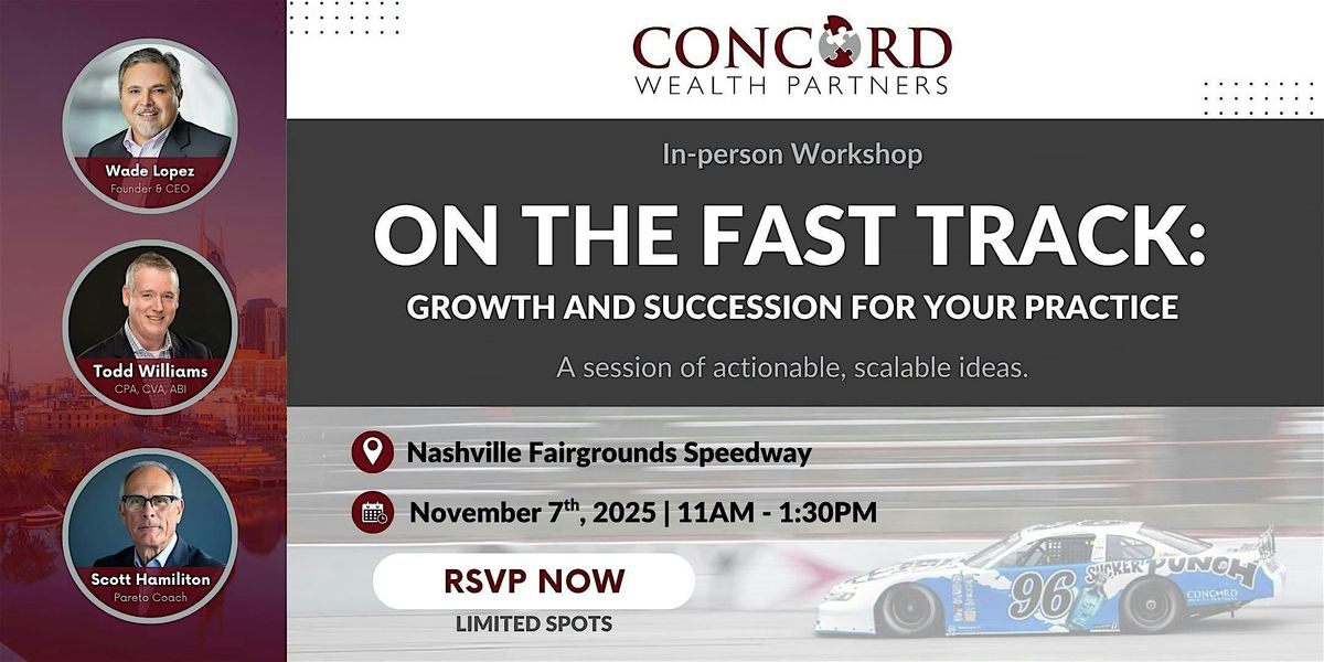 On the Fast Track: Growth and Succession for Your Practice