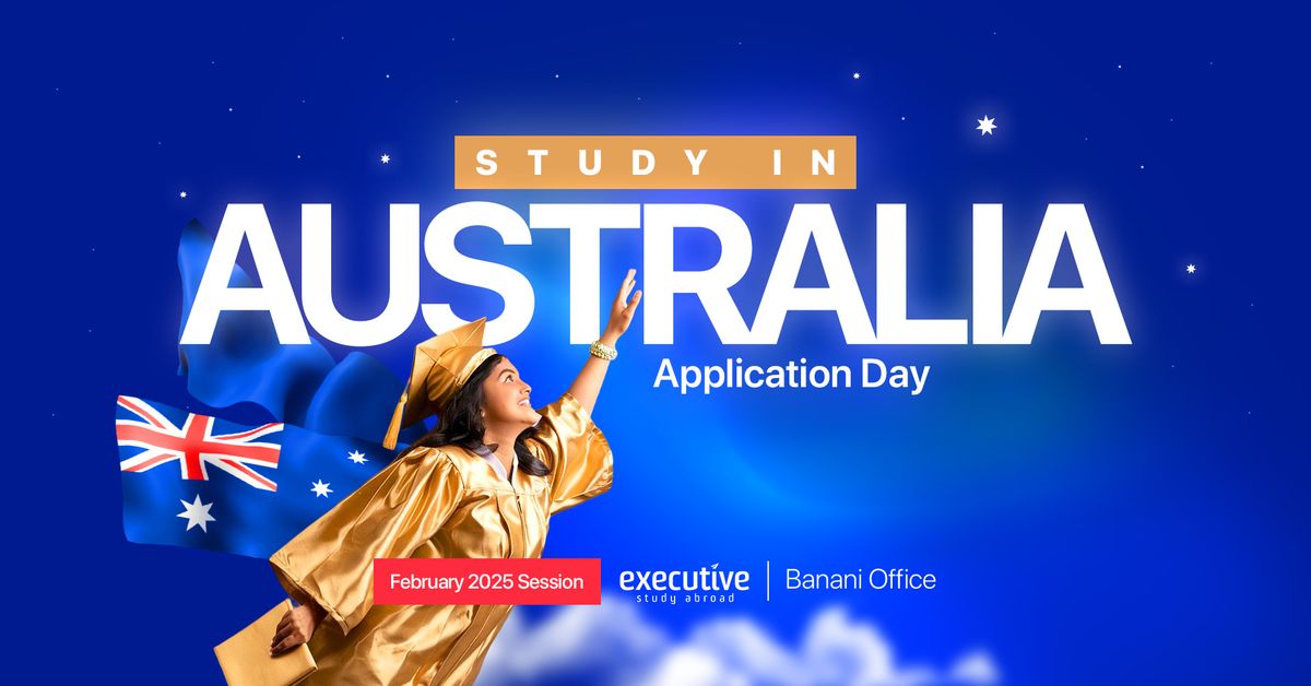 Study in Australia-Application Day (February 2025 Session)