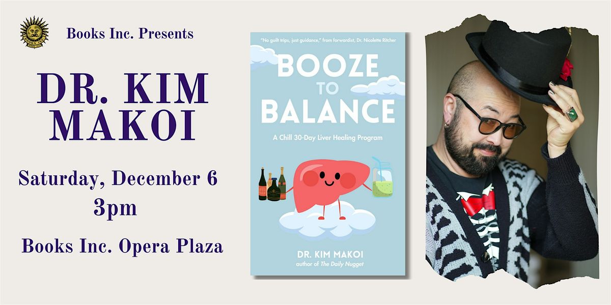 DR. KIM MAKOI at Books Inc. Opera Plaza