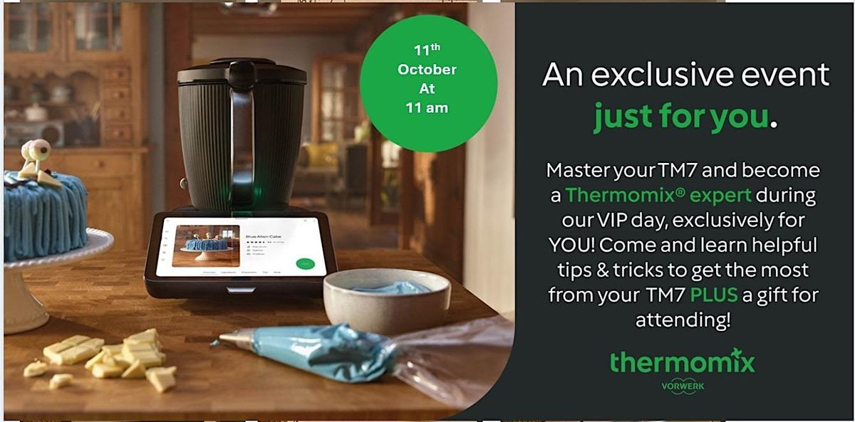 Master Your Thermomix TM7 \u2013 VIP Day -Coventry