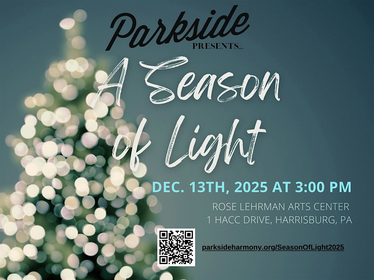 Parkside Presents: A Season of Light