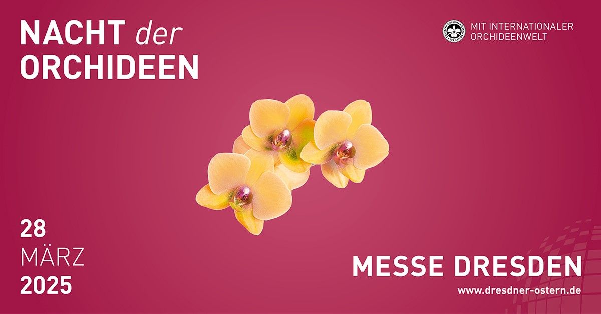 NACHT der ORCHIDEEN mit ORCHIDEENTAUFE