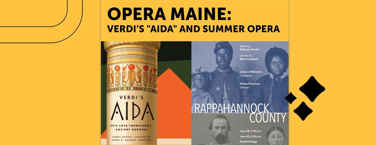 Opera Maine: Verdi\u2019s \u201cAida\u201d and Summer Opera