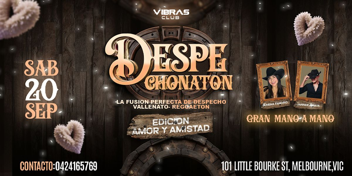 DESPECHONATON EDICION AMOR Y AMISTAD
