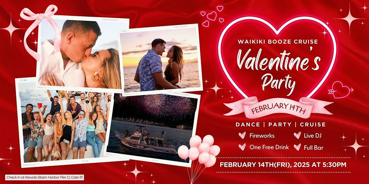 Valentine's Day Waikiki Booze Cruise(Fireworks & Sunset)