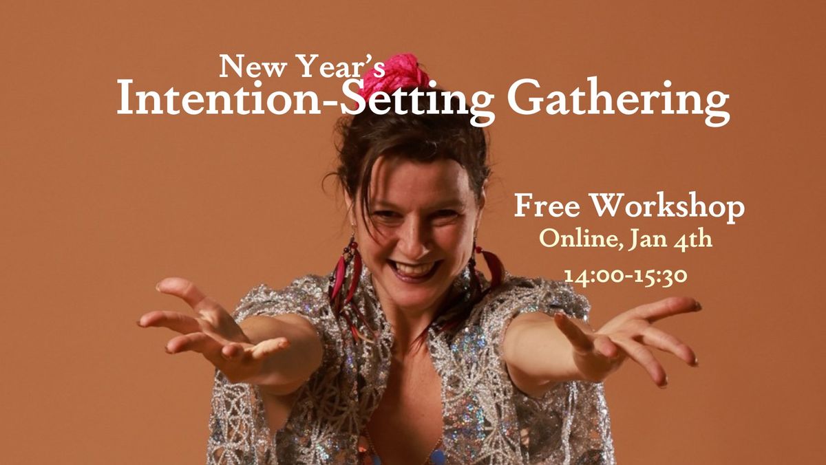 New Year's Intention-Setting Gathering- Free Online Workshop