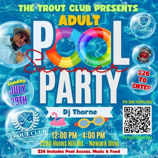 Summer 2024 Adult Pool Party feat. DJ Thorne