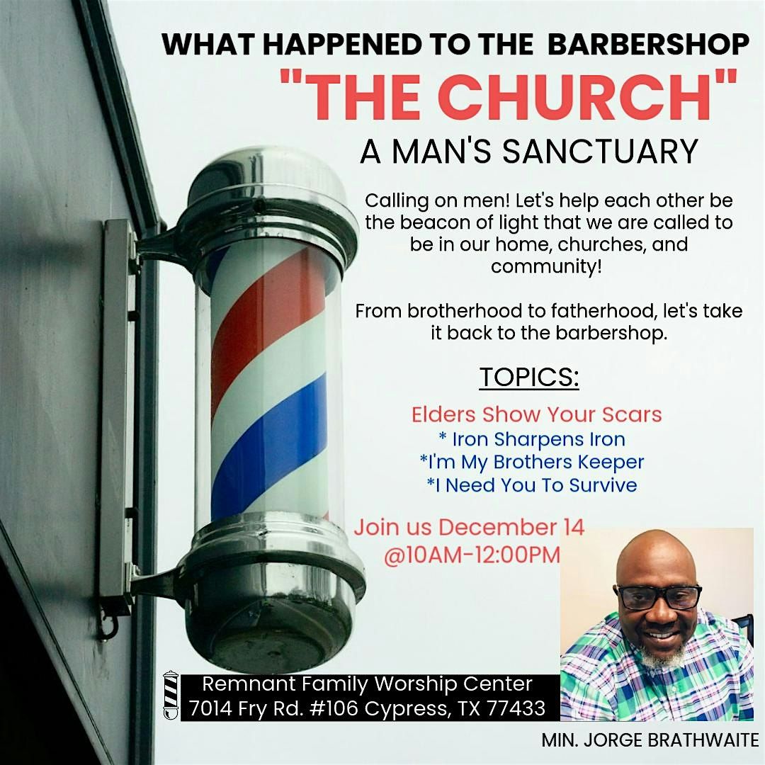 What happened to the Barbershop \u201cThe Church\u201d a Man\u2019s Sanctuary!