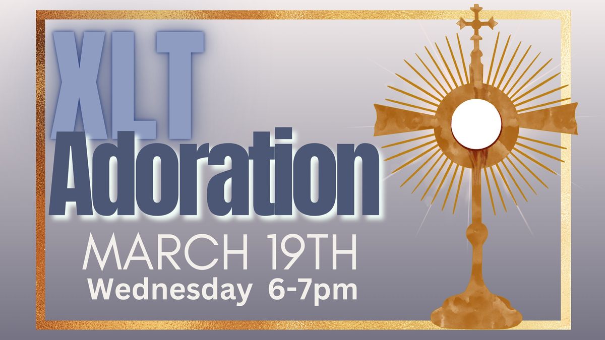 XLT Adoration