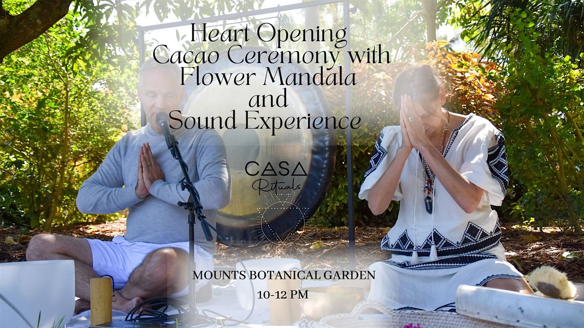 Garden Cacao Ceremony with Flower Mandala and Sound Immersion Experience