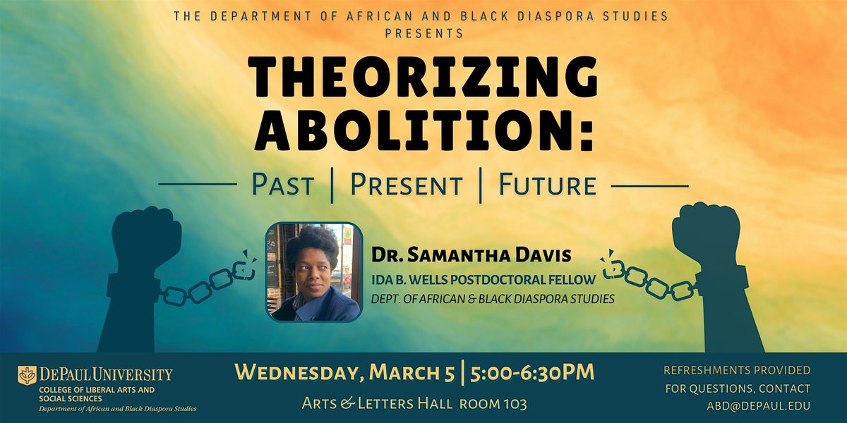 Theorizing Abolition: Past, Present, Future