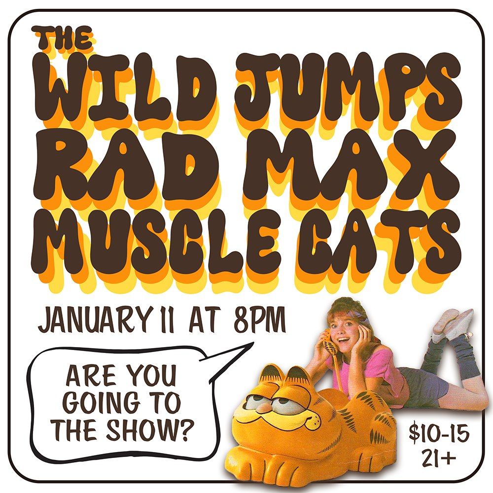 The Wild Jumps \/\/ Rad Max \/\/ Muscle Cats @ Turn! Turn! Turn!