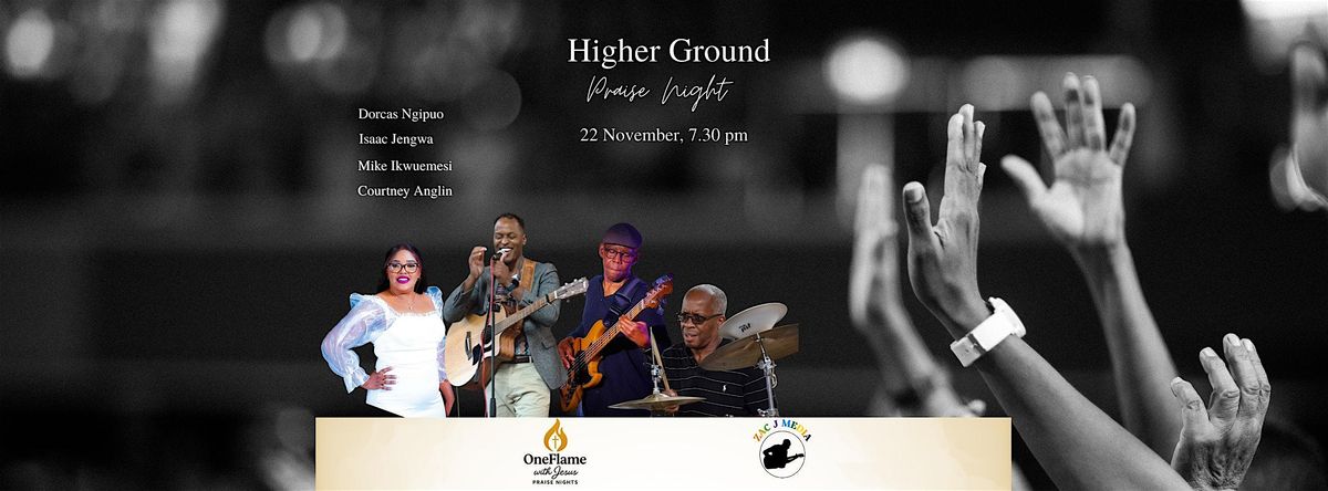 Higher Ground Paise Night