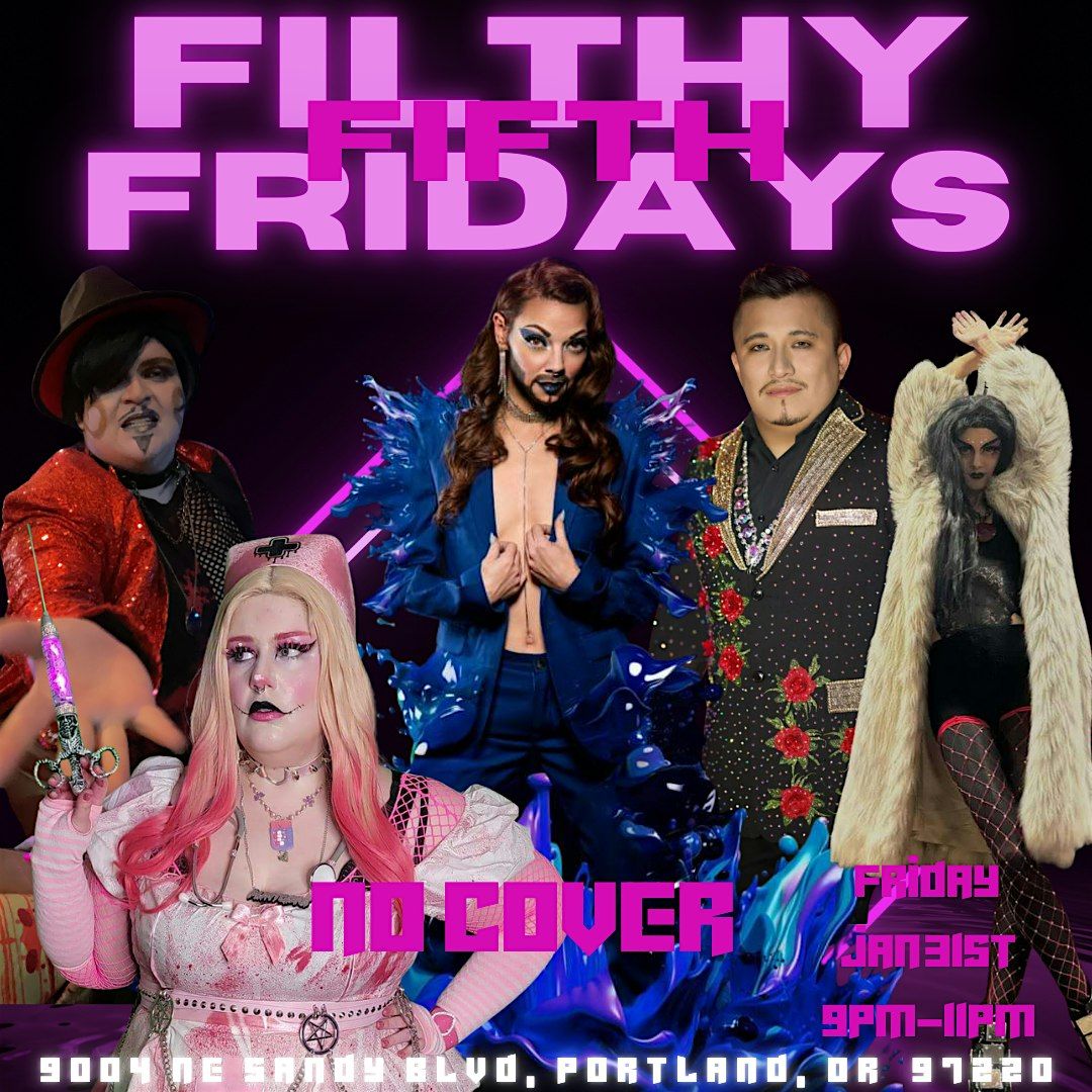 Filthy Fifth Fridays At Escape Bar And Grill