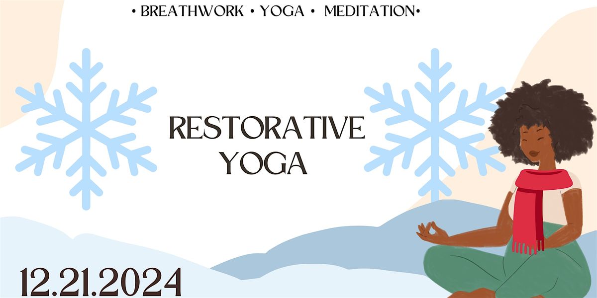 Restorative Yoga Flow - Holiday Edition