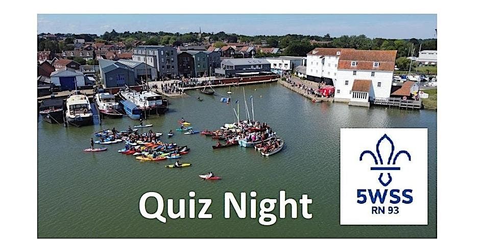 5th Woodbridge Sea Scouts family friendly Quiz