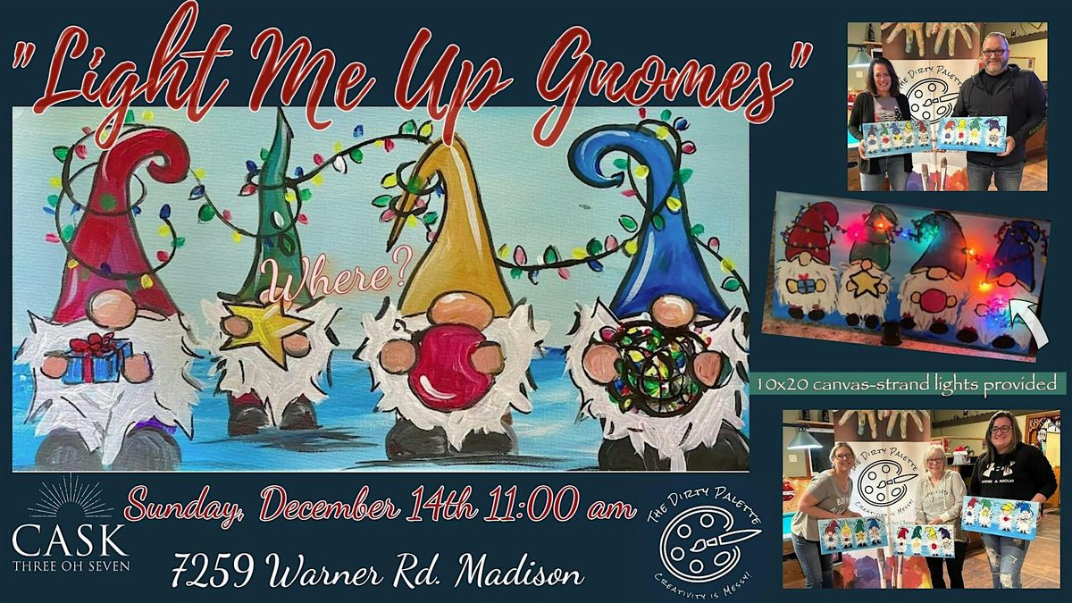 Light me up Gnomes in Madison