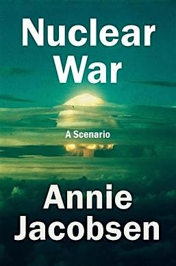 Book Study with Plowshare - Annie Jacobsen's Nuclear War: A Scenario