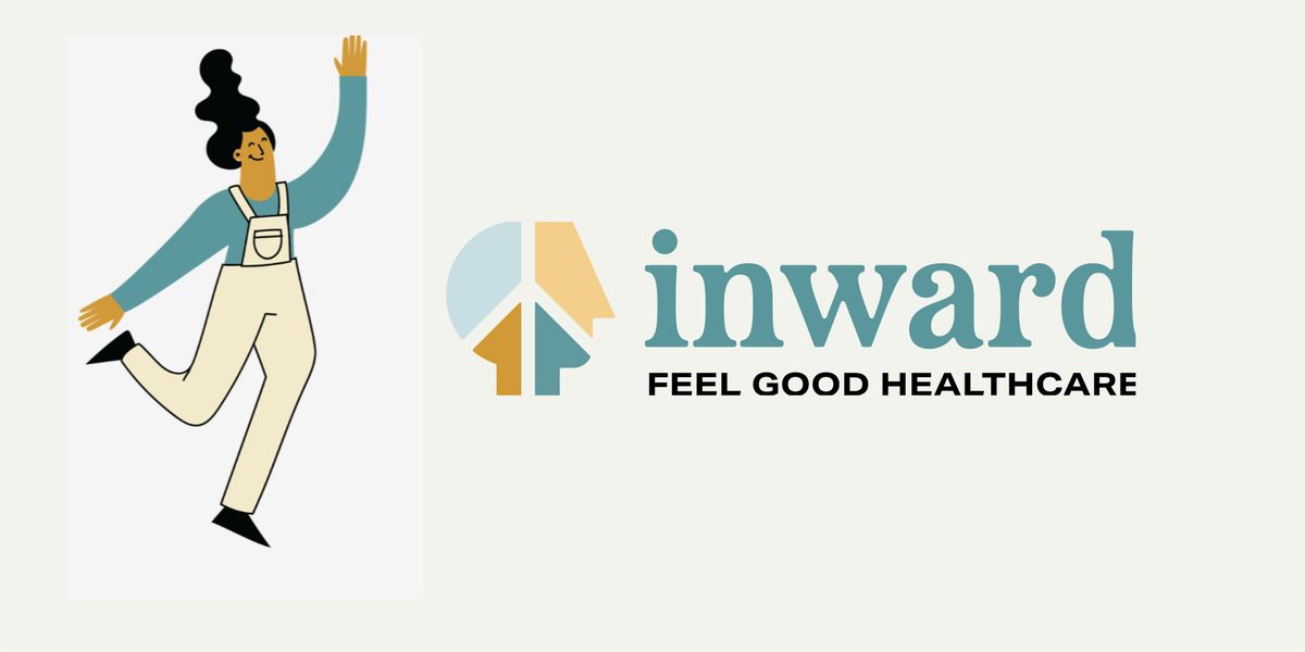 Inward Healthcare OPEN HOUSE!