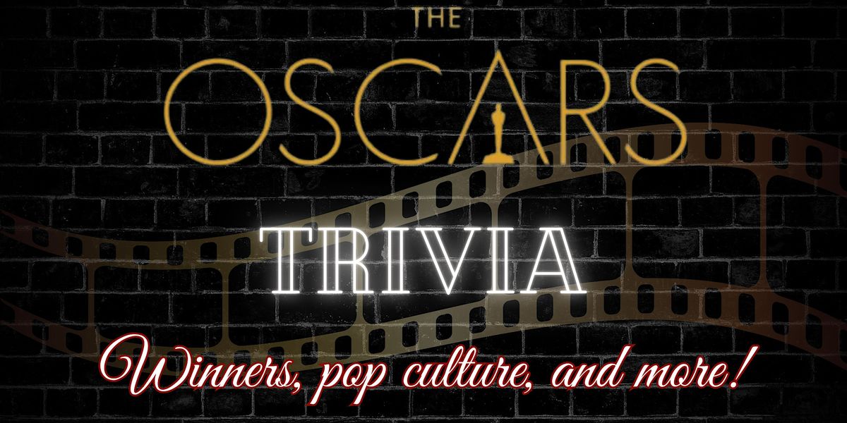 Movies in Pop Culture- OSCARS EDITION Trivia