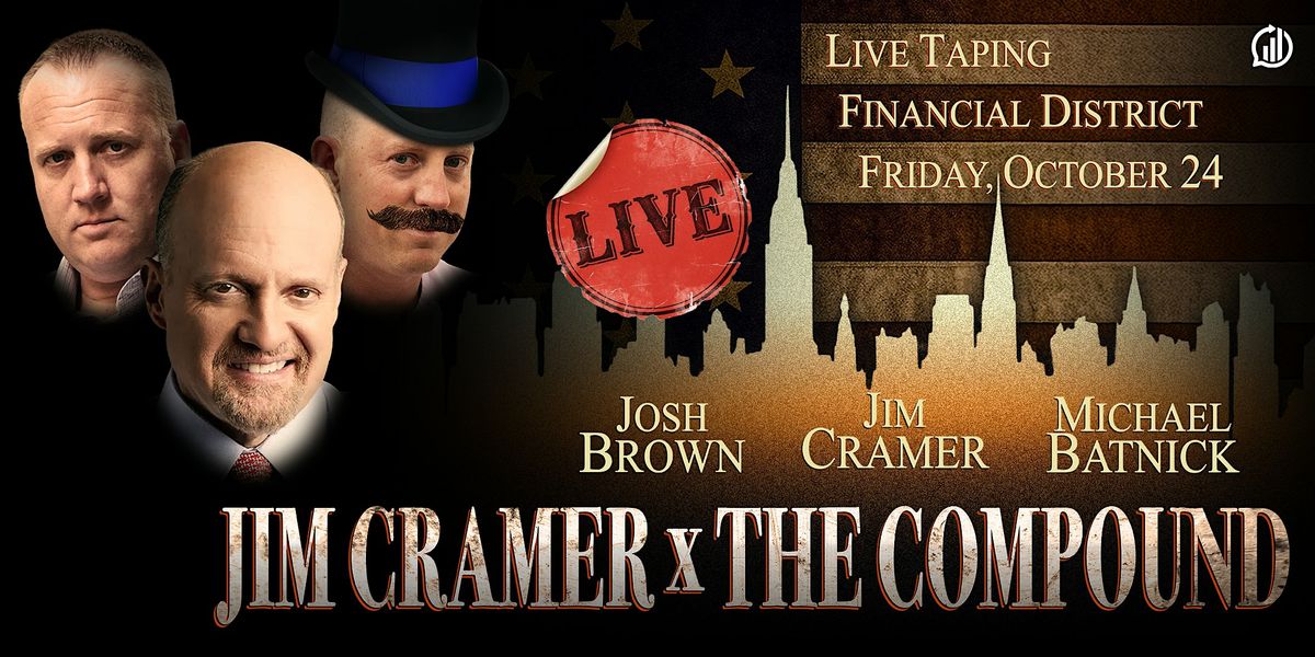 Jim Cramer x The Compound