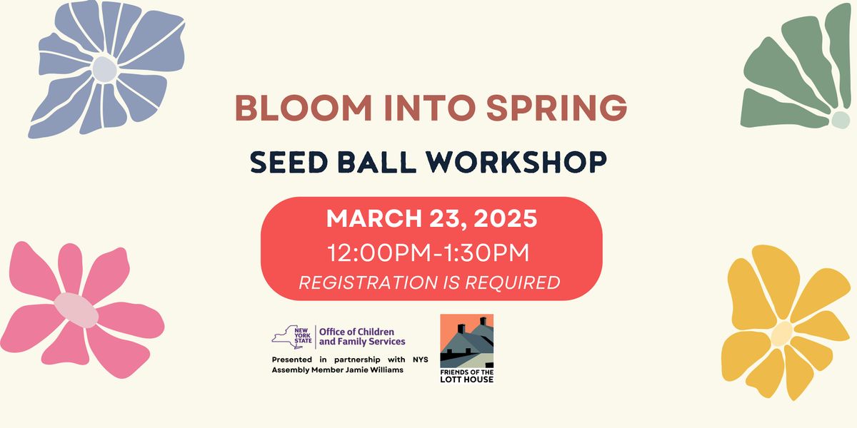 Bloom Into Spring: Seedball Workshop