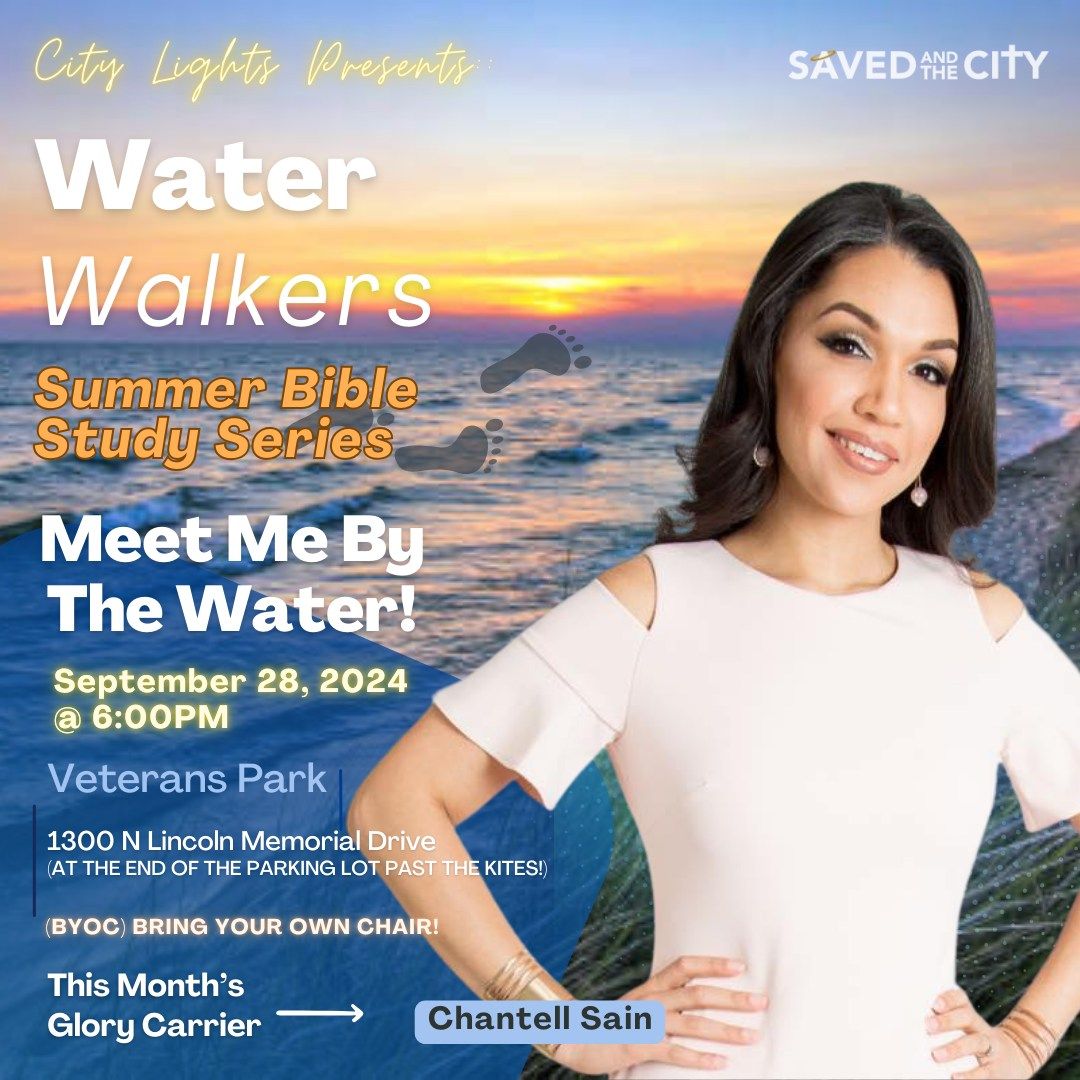 Water Walkers - Summer Bible Study Series (Stillness)