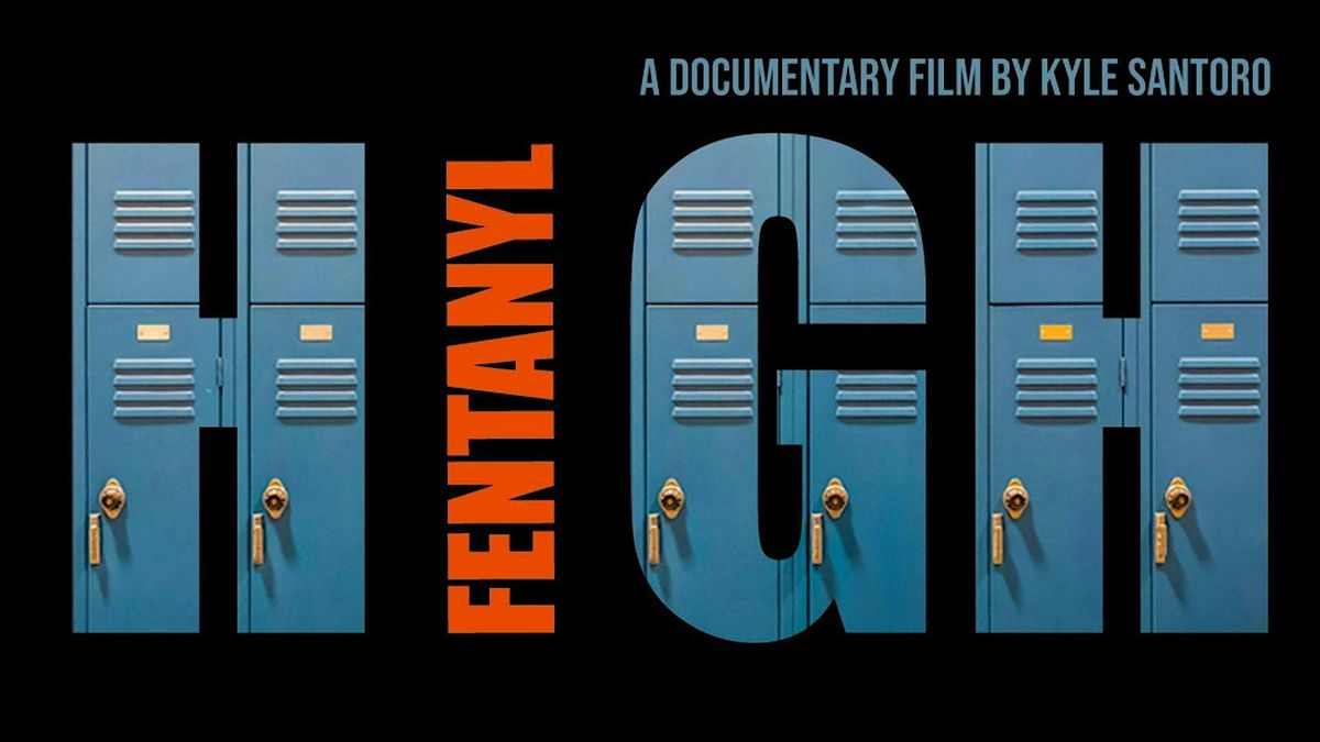 Community Awareness & Fentanyl High Event