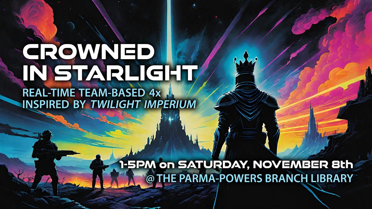 Crowned in Starlight (Real-time Team-based 4x)